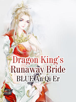 Dragon King’s Runaway Bride